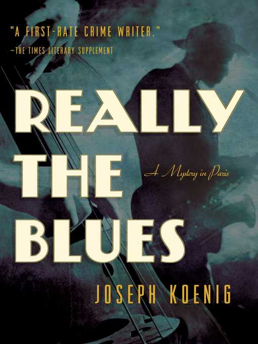 Title details for Really the Blues by Joseph Koenig - Wait list